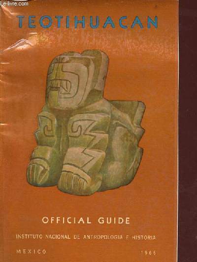 Teotihuacan official guide.