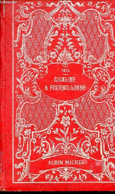 Cigaline et fourmillonne - Collection Paul Paclot.