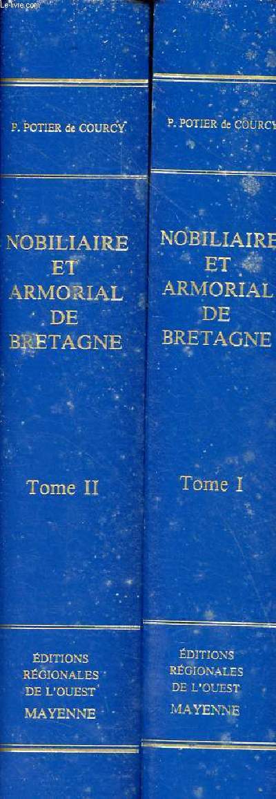 Nobiliaire et armorial de Bretagne - En 2 tomes (2 volumes) - Tome 1 + Tome 2 - 7e dition.