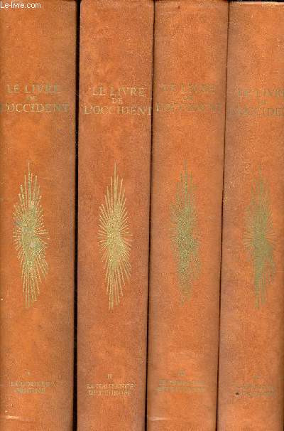 Le livre de l'occident - 4 tomes en 4 volumes - Tomes 1+2+3+4.