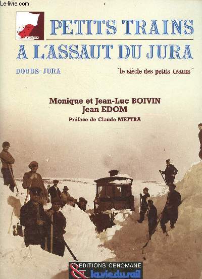 Petits trains  l'assaut du Jura - Doubs-Jura 