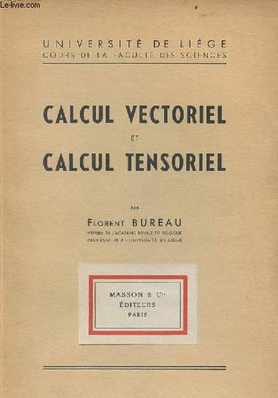 Calcul vectoriel et calcul tensoriel - Universit de Lige cours de la facult des sciences.