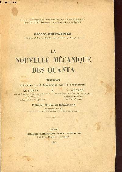 La nouvelle mcanique des quanta - Collection de monographies scientifiques trangres nXIII.