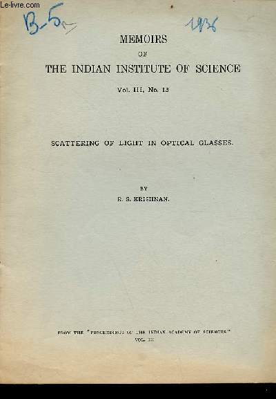 Memoirs of the indian institute of science vol.III n13 - Scattering of light in optical glasses.