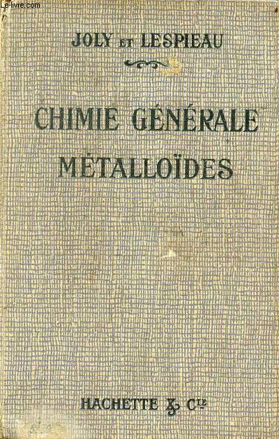 Chimie gnrale mtallodes - cours lmentaire de chimie - 8e dition.