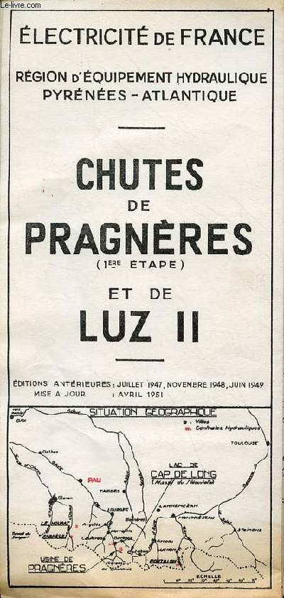 Une plaquette dpliante : Chute de Pragnres (1re tape) et de Luz II - lectricit de France - rgion d'quipement hydraulique Pyrnes-Atlantique.