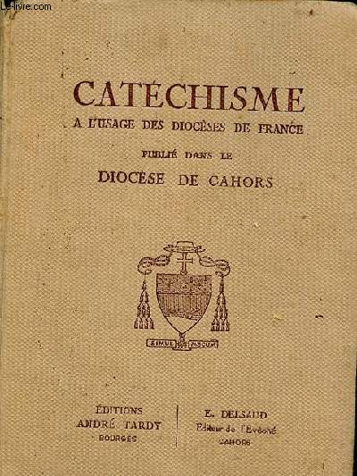 Catchisme  l'usage des diocses de France avec rcits et exercices de rflexion.