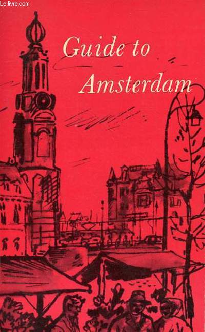 Guide to Amsterdam.