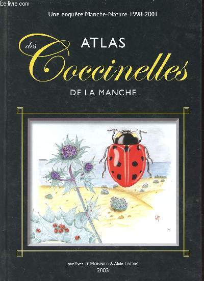 Atlas des coccinelles de la Manche - Une enqute Manche-nature 1998-2001.
