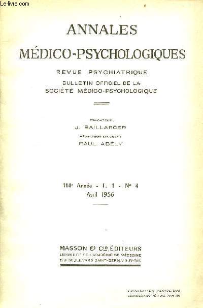Annales mdico-psychologiques revue psychiatrique n4 T.1 114e anne avril 1956 - Contribution  l'tude de la rserpine en psychiatrie rsultats cliniques et lectroencphalographiques par P.Borenstein, M.Dabbah et D.Bare etc.