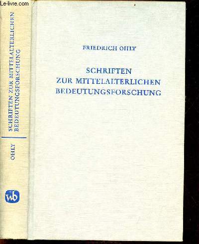 Schriften zur mittelalterlichen bedeutungsforschung.