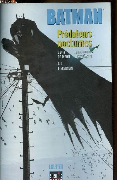 Batman prdateurs nocturnes - Collection semic books.