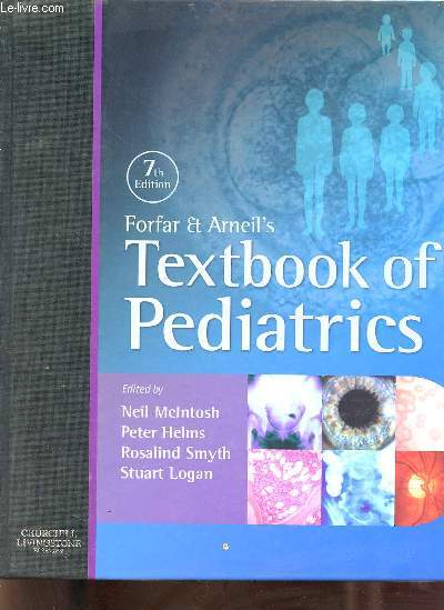 Forfar & Arneil's textbook of pediatrics - 7th edition.