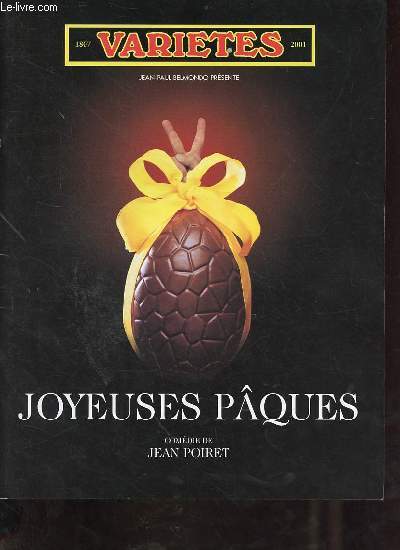 Programme : Varits Jean-Paul Belmondo prsente Joyeuses pques comdie de Jean Poiret.