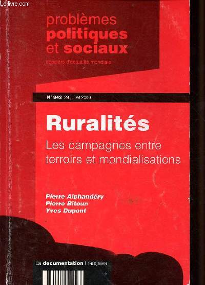 Problmes politiques et sociaux n842 28 juillet 2000 - Ruralits les campagnes entre terroirs et mondialisations.