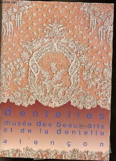 Dentelles guide du visiteur muse des beaux-arts et de la dentelle Alenon.