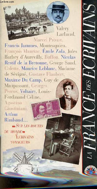 La France des crivains - Collection guides gallimard.