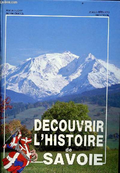 Dcouvrir l'histoire de Savoie.