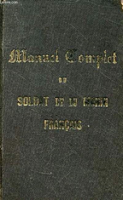 Manuel complet du soldat et du marin franais - Nouvelle dition revue et corrige d'aprs les nouvelles lois et instructions militaires - 31 juillet 1895.