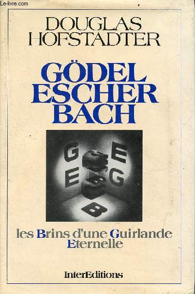 Gdel Escher Bach les Brins d'une guirlande eternelle.