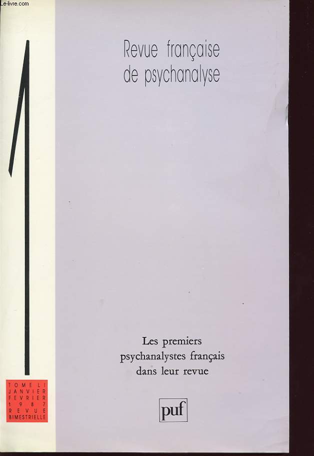 REVUE FRANCAISE DE PSYCHANALYSE 1 TOME LI