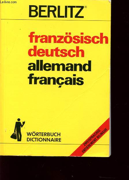 DICTIONNAIRE FRANZOSISCH/DEUTCH ET ALLEMAND/FRANCAIS
