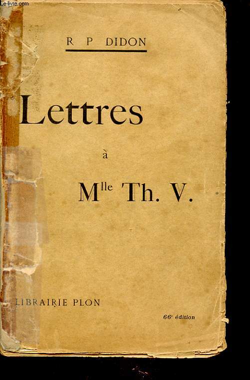 LETTRES A Mlle TH. V.