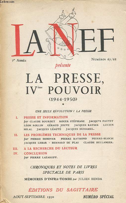 LA NEF N67/68 : LA PRESSE, IVe AU POUVOIR