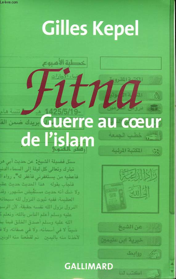 FITNA : GUERRE AU COEUR DE L ISLAM