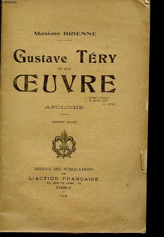 GUSTAVE TERY ET SON OEUVRE : APOLOGIE