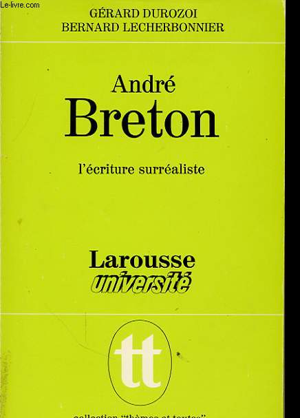 ANDRE BRETON L ECRITURE SURREALISTE