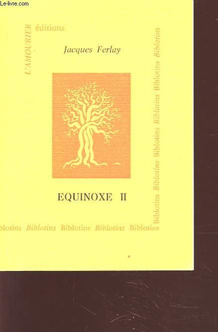 EQUINOXE II Avec un envoi de l auteur.