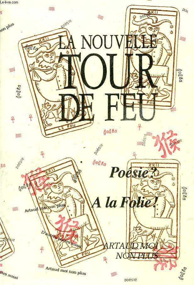 LA NOUVELLE TOUR DE FEU N19-20 : POESIE ? A LA FOLIE !