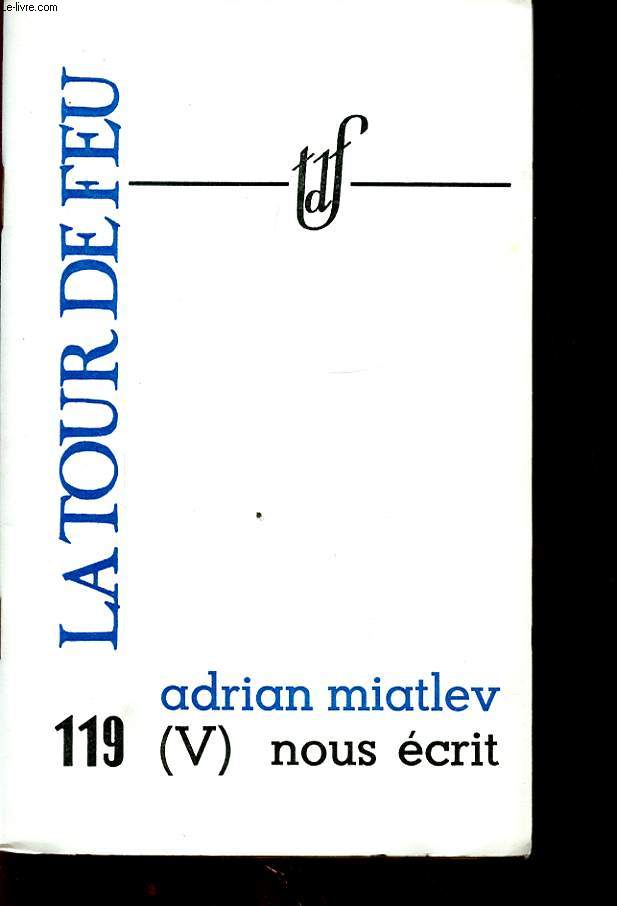 ADRIAN MIATLEV (V) NOUS ECRIT
