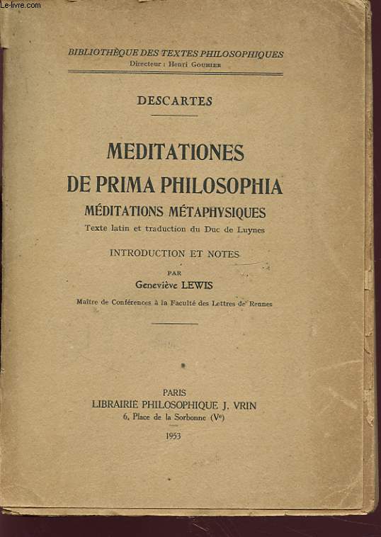MEDITATIONES DE PRIMA PHILOSOPHIA MEDITATIONS METAPHYSIQUES