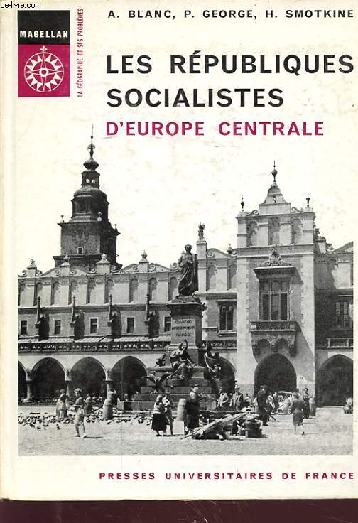 LES REPUBLIQUES SOCIALISTES D EUROPE CENTRALE