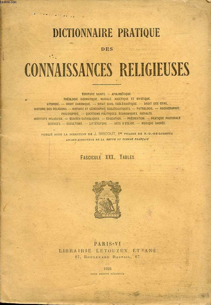 DICTIONNAIRE PRATIQUE DES CONNAISSANCES RELIGIEUSES FASCICULE XXX TABLES