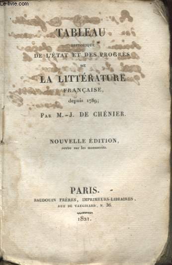 TABLEAU HISTORIQUE DE L ETAT ET DES PROGRES DE LA LITTERATURE FRANCAISE DEPUIS 1789