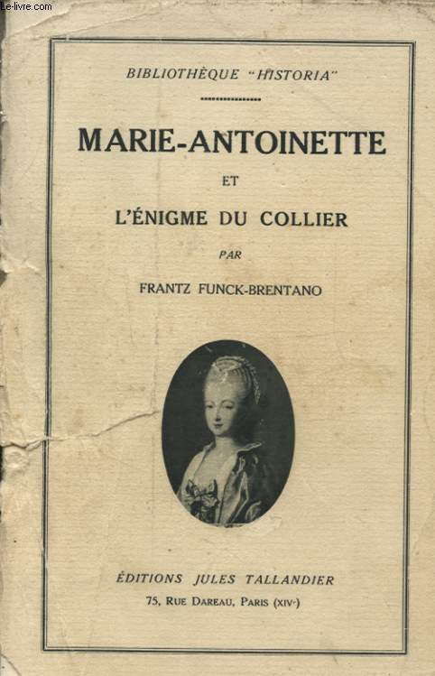 MARIE ANTOINETTE ET L ENIGME DU COLLIER