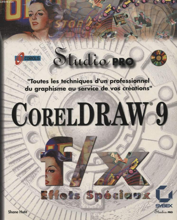 STUDIO PRO CORELDRAW 9 F/X EFFETS SPECIAUX