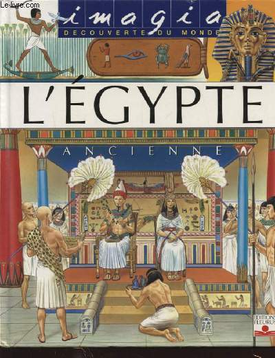 L EGYPTE ANCIENNE