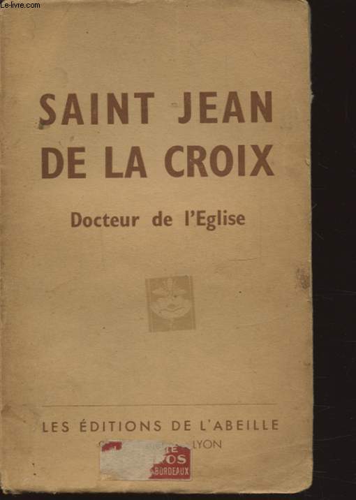 SAINT JEAN DE LA CROIX DOCTEUR DE L EGLISE