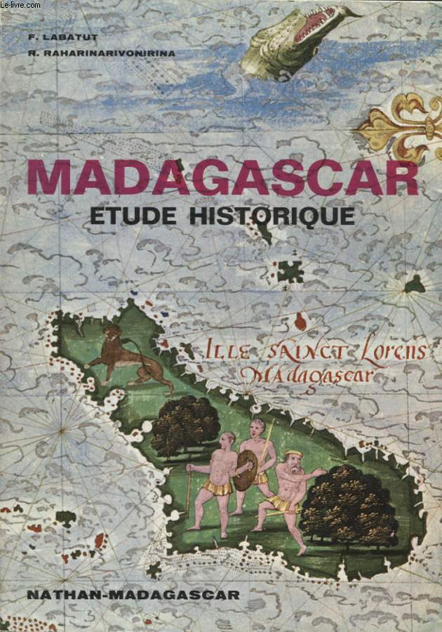 MADAGASCAR ETUDE HISTORIQUE