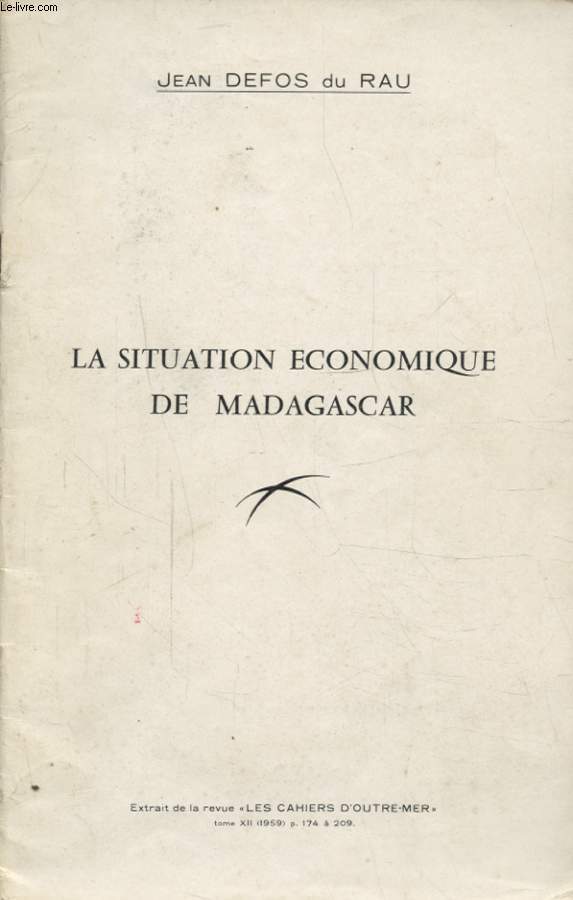 LA SITUATION ECONOMIQUE DE MADAGASCAR