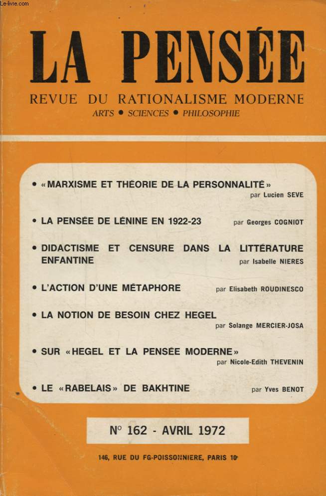 LA PENSEE N162 : marxisme et theorie de la personnalite - la pensee de Lenine - Dictatisme et censure dans la litterature enfantine...