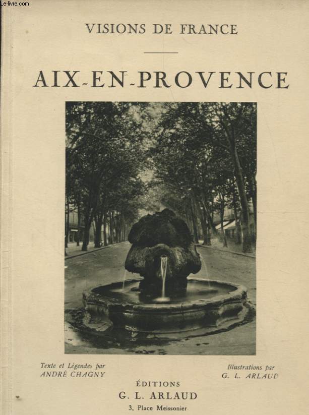 VISIONS DE FRANCE : AIX EN PROVENCE