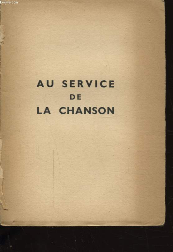AU SERVICE DE LA CHANSON