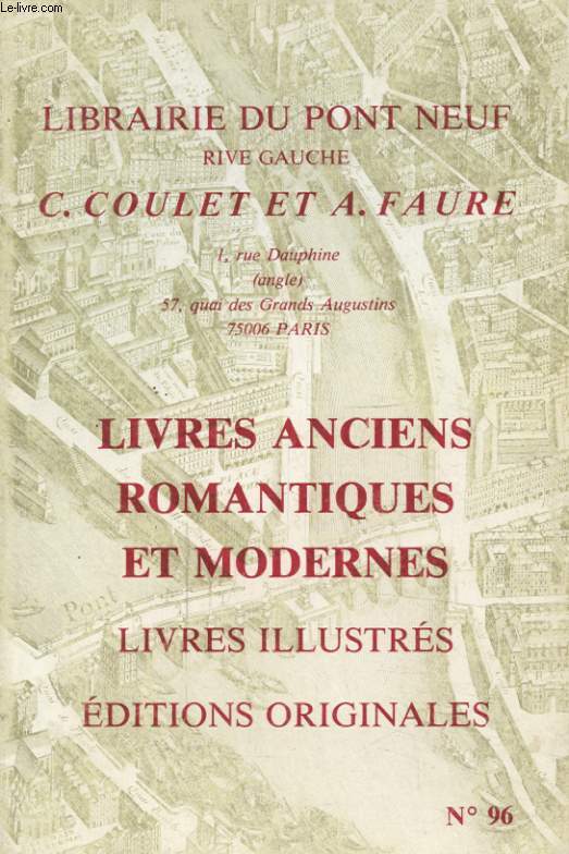 LIVRES ANCIENS ROMANTIQUES ET MODERNES LIVRES ILLUSTRES EDITIONS ORIGINALE N96