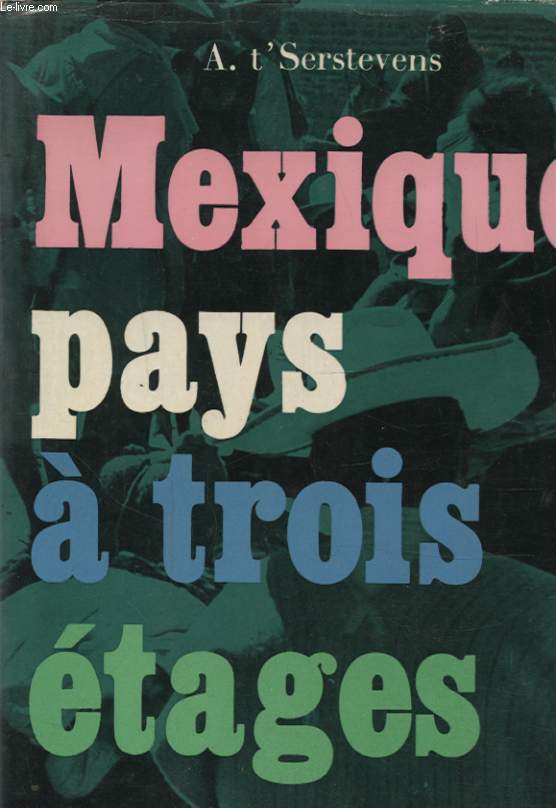MEXIQUE PAYS A TROIS ETAGES
