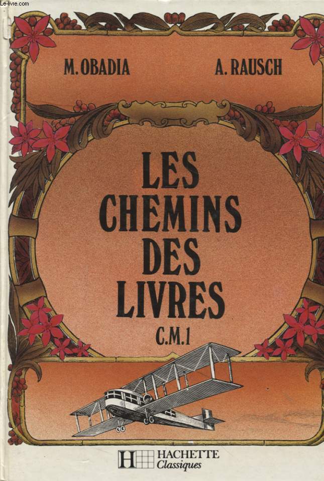 LES CHEMINS DES CHEMINS DES LIVRES C.M.1.